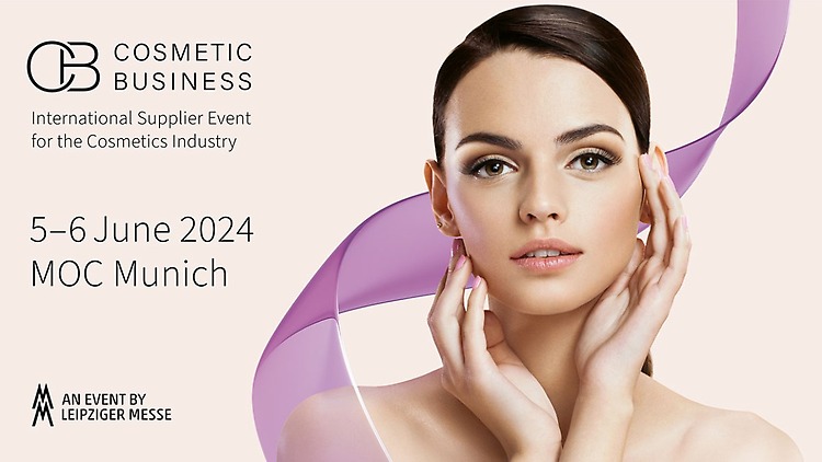 CosmeticBusiness 2024: Inspirierende Trends und Innovationen für die Kosmetikindustrie