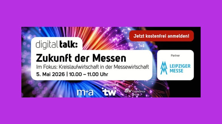 digital talk der dfv Conference Group: Zukunft von Messen - Kreislaufwirtschaft in der Messewirtschaft