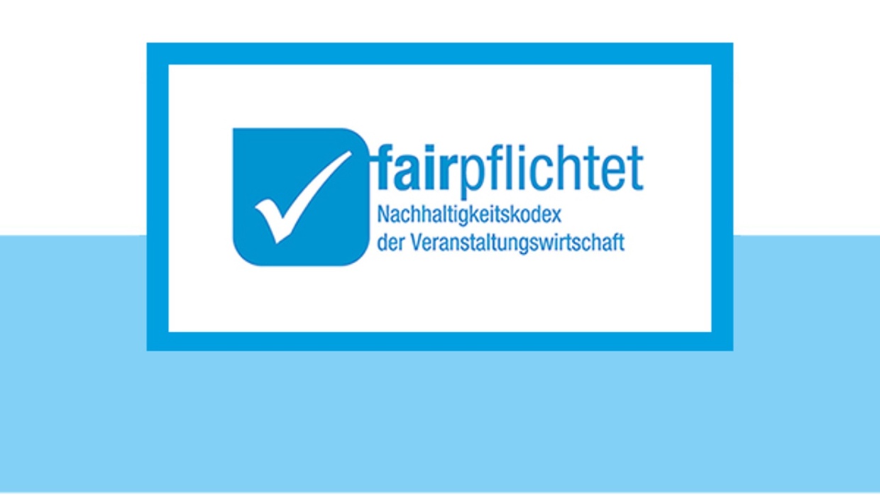 fairpflichtet - Nachhaltigkeitskodex der Veranstaltungswirtschaft