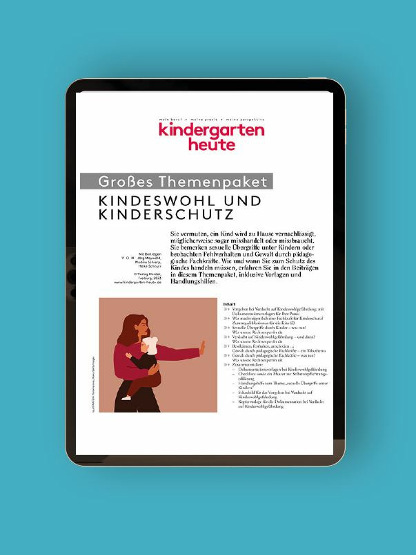 Gratis Download des kindergarten heute Themenpakets "Kindeswohl und Kinderschutz"